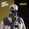 Daily Duppy (Explicit) - GRM Daily&Ambush Buzzworl