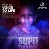 Voice To Life (Milex & Fabian Jakopetz Remix) - Mark EG&Milex&Fabian Jakopetz