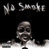 No Smoke (Explicit) - Tymain Robbins