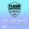 Feel The Music (Original Dub) - Flash Brothers