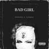 Bad Girl (feat. Leeroy) (Explicit) - Modizo&Leeroy