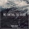 We Control The Sound (Steve Gilek Bootleg) - Steve Gilek&W&W