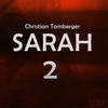 Sarah 2 - Christian Tamberger