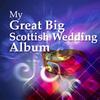 Angels (Scottish Wedding Mix) - Billy McIntyre & His All Star Ceilidh Band