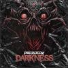 DARKNESS - Protocol