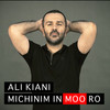 Michinim in Moo Ro - Ali Kiani