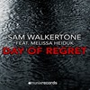 Day of Regret (Radio Edit) - Sam Walkertone&Melissa Heiduk