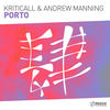 Porto (Original Mix) - Kriticall&Andrew Manning