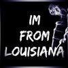 Im From Louisiana(feat. QuicknMoneybagz & INFO) (Explicit) - louisiana ca$h&QuicknMoneybagz&Info