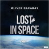 Lost in Space (Extended Mix) - Oliver Barabas