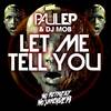 Let Me Tell You (Original Mix) - Paul EP&Smithy&Mob