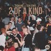 2 Of A Kind - Deekline&Zen Lewis