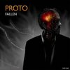 Fallen (Original Mix) - Proto