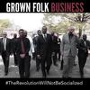 Grown Folk Business - Terrell Monger&Erk Dogg&Yung Titan