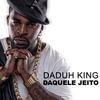 Daquele Jeito - Daduh King