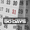 90 Days (Explicit) - BMG Polo&Junya Royal