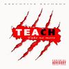 Take No More (Explicit) - Teach