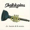 Chango - Skatologicos&Chucho Valdez