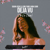 Deja Vu (No No Never) - Sugar Jesus&Nina Carr&LEØN TARØ&Andrei L'vov-Basirov&Jennifer Mahon&Richard Pilkington