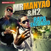 Rapa Encondio (Dirty Mix|with Mr Manyao y H2|Explicit) - Mr Manyao&H2