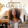 On A Mission - Adassa&Hadassa Candiani&Gabriel Candiani