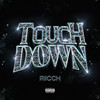 Touch Down - Riicch