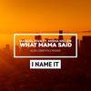 What Mama Said (Alin Dimitriu Remix) - Manuel Riva&Misha Miller