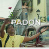 Padon (Explicit) - Pierre Jean