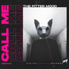 Call Me (Original Mix) - The Fitter Mood