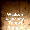 Tanpri Souple - Wadson&Jhenny