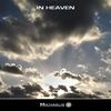 In Heaven - Michaelis