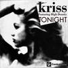 Tonight (feat. High Density) - Kriss&Kryss Orue&High Density&Cristina Oruechevarria&José Vicente Rios&Sebastián Ríos