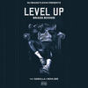 Level Up (Explicit) - Boya Dee&Brags Boogie&Saskilla