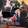 Close to the Edge (Explicit) - Fada & Morden&MC Coppa