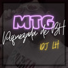 MTG - PIQUEZADA DE BH 01 (Explicit) - Dj LH