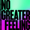 No Greater Feeling - Angelo Adinolfi