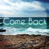 Come Back - Tangent天宅