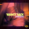 Bounce Back (Explicit) - Pebleking&Panta Son