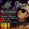 We Cruisin'(feat. Shade Sheist, Big D & Ms. Mersy) (Explicit) - Mr. Siccness&Shade Sheist&Big D&Ms. Mersy