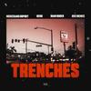 Trenches(feat. Kee Riche$, Ocho & Mari Ruger) (Explicit) - Rosecrans HopOut&Kee Riche$&Ocho&Mari Ruger