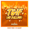 TGIF (No Dulling) - Sico Vox&C-Mart