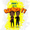 Bounce It (Explicit) - Okese1&Yaw Tog