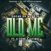 OLD ME (feat. A-Tone x CitiBoi) (Explicit) - Oscar Da Monsta&A-Tone&Citiboi