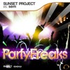 PartyFreaks (SUNbooty Radio Edit) - Sunset Project&Sem