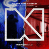 Rock This Town - Plastik Funk&DeeKey