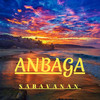 Anbaga - Saravanan