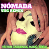 Nómada (Viic Remix) - Manú&Beéle&Victor Cardenas