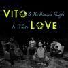 Is This Love - Vito&The Human Shuffle