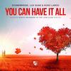 You Can Have It All (StoneBridge Mix) - StoneBridge&Luv Gunz&Koko LaRoo