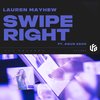 Swipe Right - Lauren Mayhew&Agus Zack